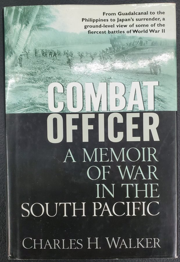 Combat Officer: A Memoir of War in the South Pacific