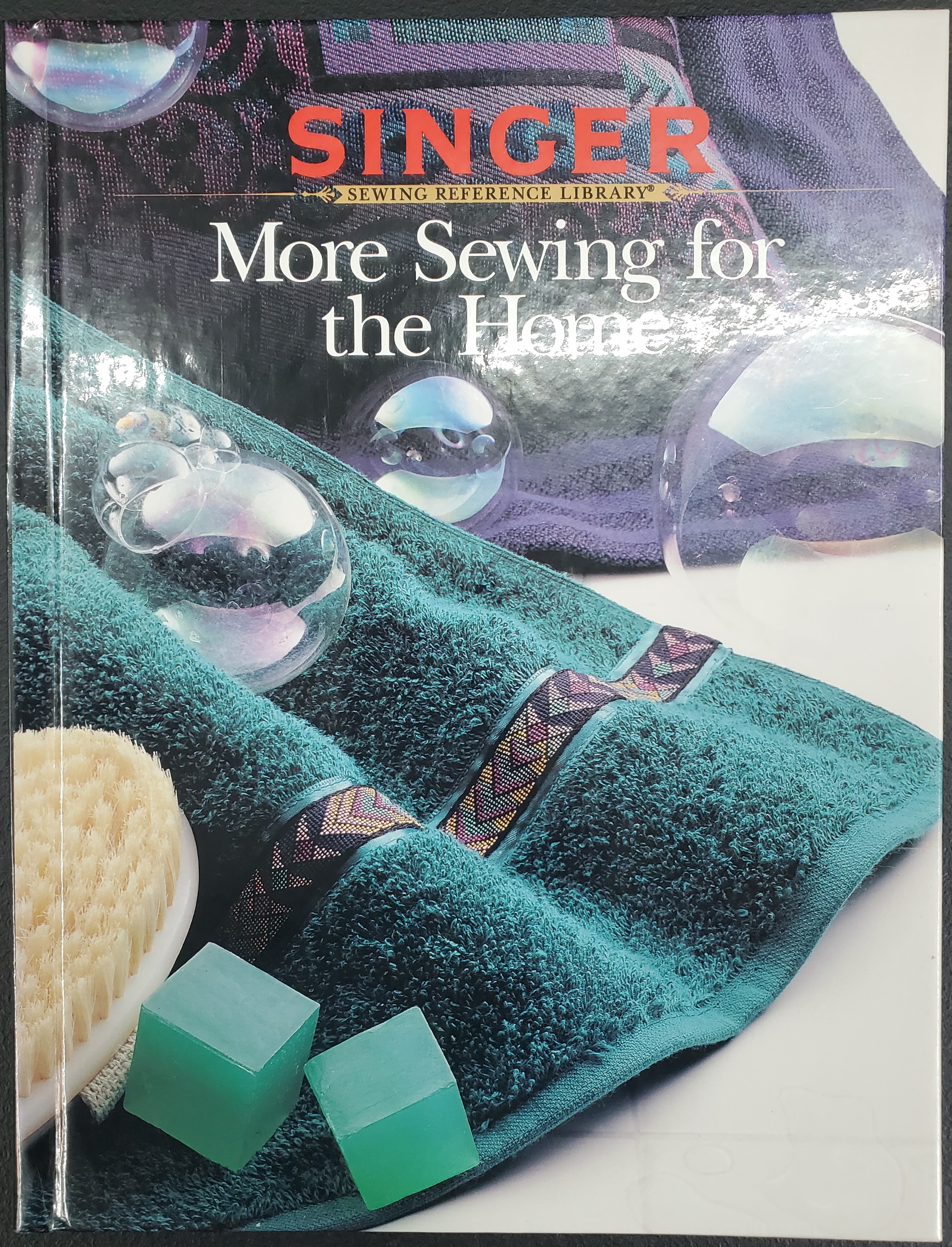 Singer: More Sewing for the Home (Sewing Reference Library)