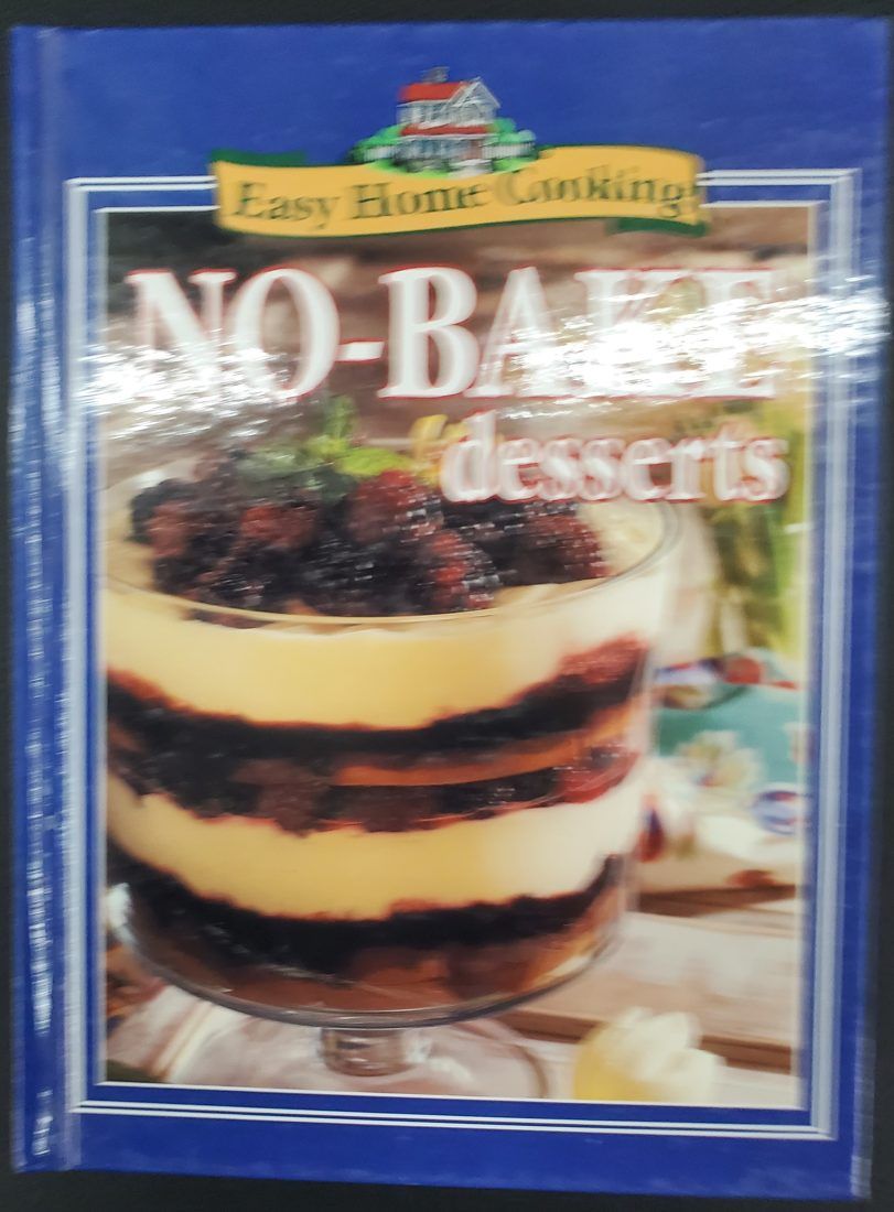 No-Bake Desserts (Easy Home Cooking)